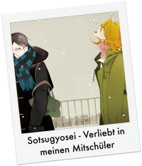 Sotsugyosei - Verliebt in meinen Mitschüler
